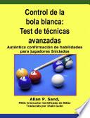 libro Acbc Control De La Bola Blanca: Test De Tecnicas Avanzadas (spanish)